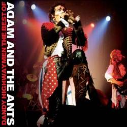 Adam And The Ants : Dandy Highway Men